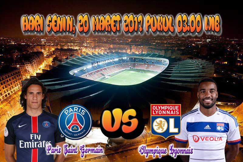 Prediksi Skor Paris Saint Germain vs Lyon 20 Maret 2017